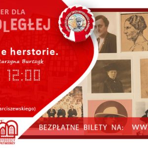 Spacer dla niepodległej – Patriotyczne herstorie, 11 Listopada 2025, godz. 10:00